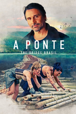 A Ponte: The Bridge Brasil (A Ponte: The Bridge Brasil)