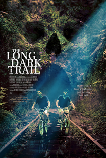 The Long Dark Trail - Poster / Capa / Cartaz - Oficial 3