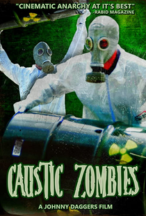 Caustic Zombies - Poster / Capa / Cartaz - Oficial 1