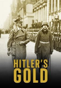 Quem Financiou Hitler? (Hitler's Gold)