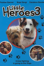 Pequenos Heróis 3 (Little Heroes 3)