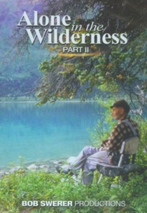 Alone In The Wilderness Part II (Alone In The Wilderness Part II)
