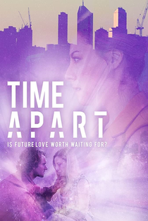 Time Apart - Poster / Capa / Cartaz - Oficial 1