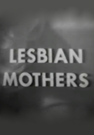 Lesbian Mothers