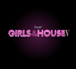 Girls In the House (5ª Temporada)