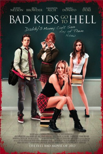 Bad Kids Go To Hell - Poster / Capa / Cartaz - Oficial 4