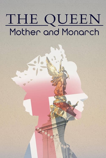 A Rainha: Mãe e Monarca - Poster / Capa / Cartaz - Oficial 1