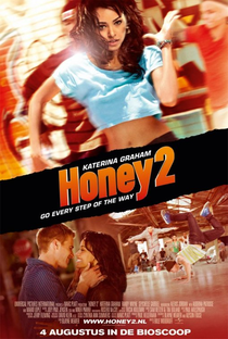 Honey 2: No Ritmo dos Sonhos - Poster / Capa / Cartaz - Oficial 1