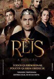 Reis: A Rejeição (3ª Temporada) (Reis: A Rejeição (3ª Temporada))
