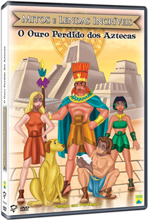 Mitos e Lendas Incríveis – O Ouro Perdido dos Aztecas - Poster / Capa / Cartaz - Oficial 1