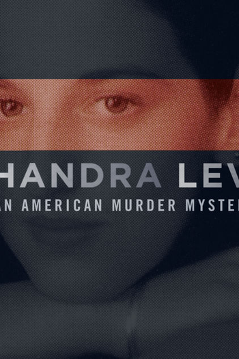 Poster de Série Afinal, Quem Matou Chandra Levy? (2017)