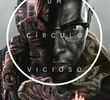 Um Círculo Vicioso