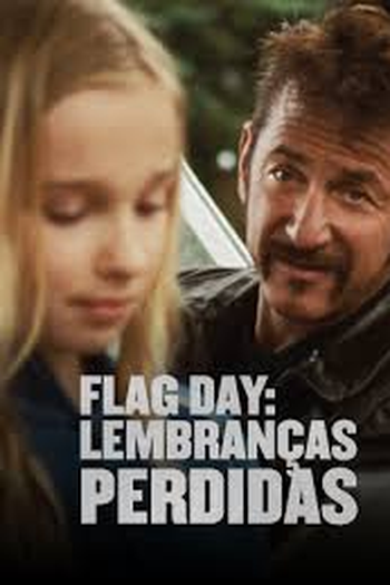  de Filme Flag Day - Lembranças Perdidas (2021)