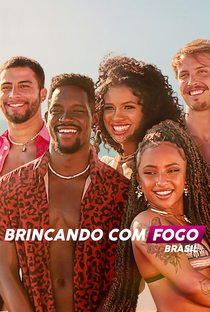 Brincando com Fogo: Brasil (2ª Temporada) - Poster / Capa / Cartaz - Oficial 1