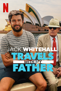 Jack Whitehall: Travels with My Father (4ª Temporada) - Poster / Capa / Cartaz - Oficial 3