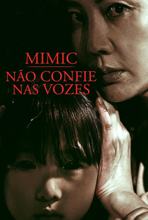 Mimic: Não Confie nas Vozes - Poster / Capa / Cartaz - Oficial 6