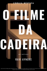 O Filme da Cadeira (O Filme da Cadeira)