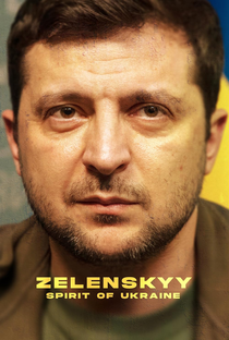 Zelenskyy: Spirit of Ukraine - Poster / Capa / Cartaz - Oficial 1