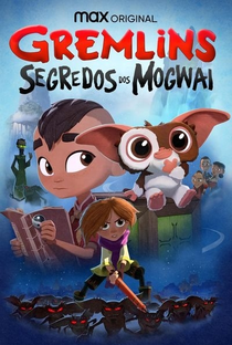 Gremlins: Segredos dos Mogwai (1ª Temporada) - Poster / Capa / Cartaz - Oficial 1