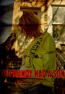 Ted Bundy Had a Son (Ted Bundy Had a Son)