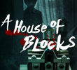 A House Of Blocks