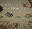 A Ciência do Bamba