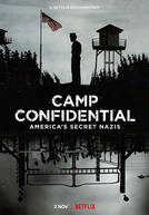 Caixa Postal 1142: O Campo Secreto para Nazistas nos EUA (Camp Confidential: America's Secret Nazis)