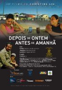 Depois de Ontem, Antes de Amanhã (Depois de Ontem, Antes de Amanhã)