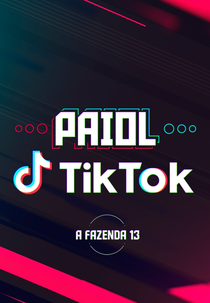 Paiol TikTok: Pré-Estreia A Fazenda 13 (Paiol Tik Tok - Pré-Estreia A Fazenda)