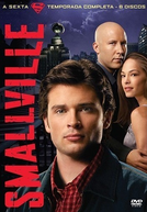Smallville: As Aventuras do Superboy (6ª Temporada)