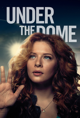 Poster 4 de Série Under the Dome: Prisão Invisível (1ª Temporada) (2013)