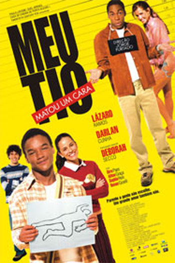 Poster de Filme Meu Tio Matou um Cara (2004)