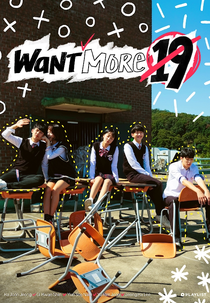 Want More 19 (하지 말라면 더 하고 19; Don't Do It Anymore 19; Stop Me and I Won't Stop 19; 19 and Rebellious;)