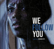We Follow You
