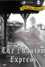 O Expresso Fantasma (The Phantom Express)