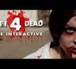 Left 4 Dead: Interactive 