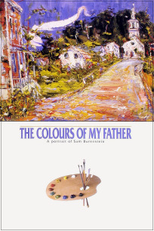 The Colours of My Father: A Portrait of Sam Borenstein (The Colours of My Father: A Portrait of Sam Borenstein)