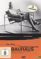 Bauhaus: A Face do Século XX (Bauhaus: The Face of the 20th Century)