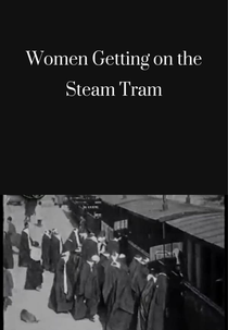 Women Getting on the Steam Tram (سوار شدن بانوان به ماشین دودی)