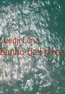 Luedji Luna: Banho de Folhas (Luedji Luna: Banho de Folhas)