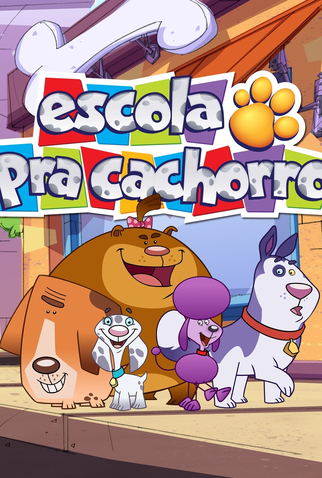 Poster 1 de Série Escola pra Cachorro (2009)
