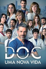 DOC: Uma Nova Vida  (2ª Temporada) (Doc: Nelle Tue Mani (Season 2))