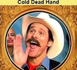 Cold Dead Hand