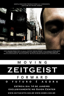Zeitgeist: Moving Forward - Poster / Capa / Cartaz - Oficial 1