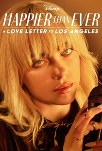 Happier Than Ever: Uma Carta de Amor para Los Angeles - Poster / Capa / Cartaz - Oficial 2