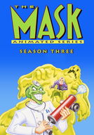 O Máskara (3ª Temporada) (The Mask: Animated Series (Season 3))
