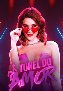Túnel do Amor (2ª Temporada) (Túnel do Amor (2ª Temporada))