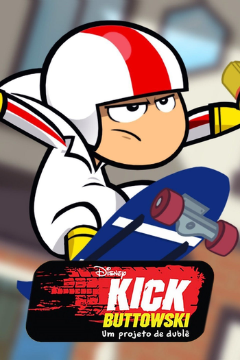 de Série Kick Buttowski: Um Projeto de Dublê (1ª Temporada) (2010)