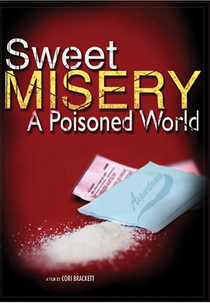Doce Tormento: Um Mundo Envenenado (Sweet Misery: A Poisoned World)