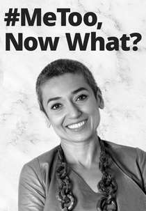 MeToo, e agora? (#MeToo, Now What?)